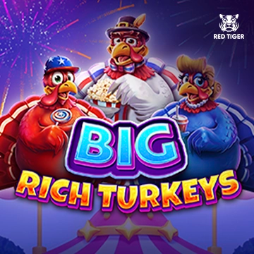 Redtiger : Big Rich Turkeys - HONEYSLOT777