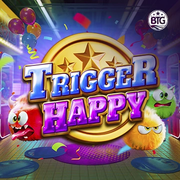 Bigtime : Trigger Happy - HONEYSLOT777