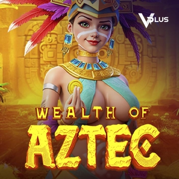 Wealth of Aztec - HONEYSLOT777
