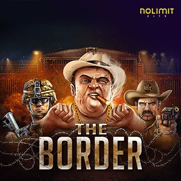 NolimitCity : The Border - HONEYSLOT777